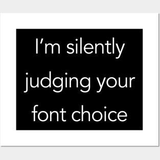 Judging Your Font Choice Posters and Art